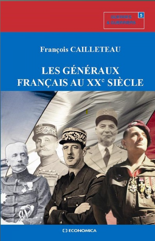 Les généraux français au XXe siècle